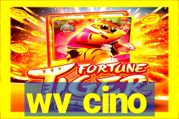 wv cino